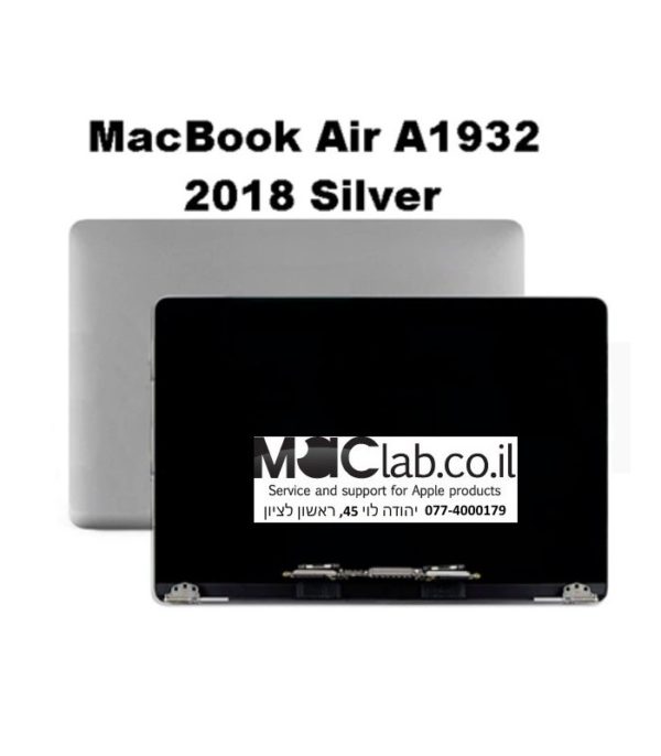 קיט מסך להחלפה מקבוק אייר החדש 2018 - Macbook A1932 Laptop full lcd assembly silver full lcd assembly